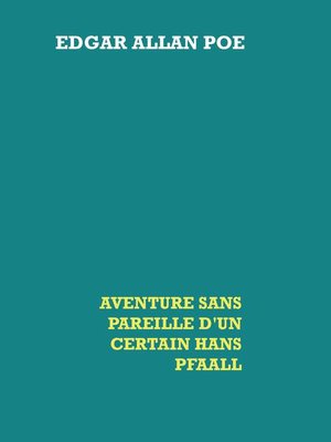 cover image of Aventure sans pareille d'un certain Hans Pfaall